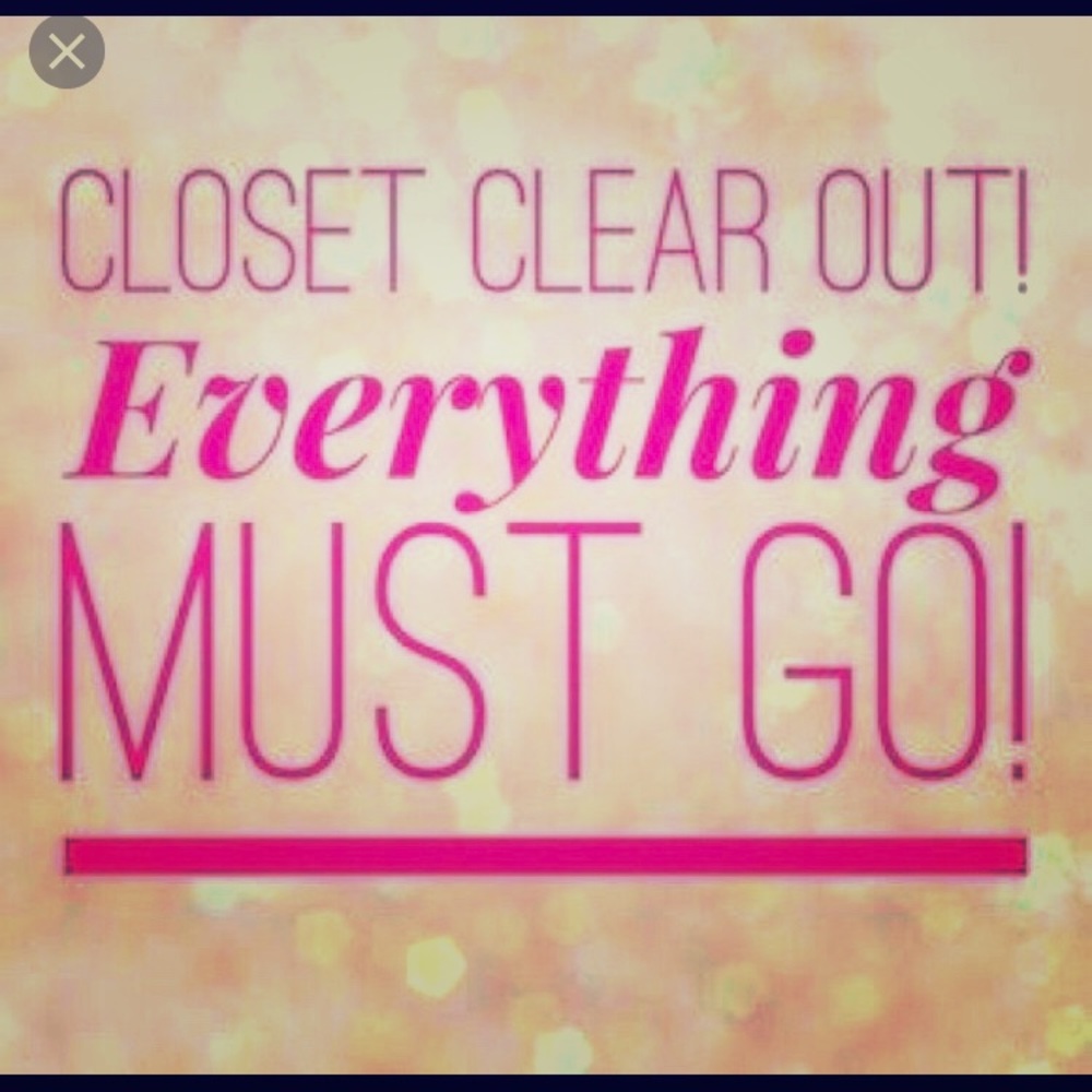 Everything’s must go! Make me an offer!!